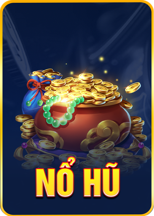 nổ hũ
